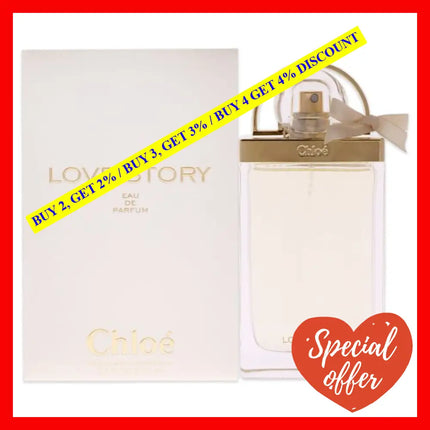 Chloe Love Story By For Women - 2.5 Oz Edp Spray